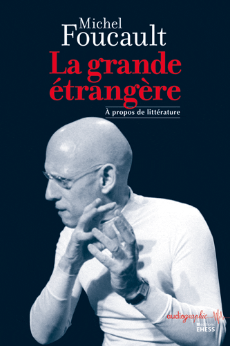Illustration de couverture :<br />Michel Foucault (détail)<br />© Despatin et Gobeli / Agence Opale